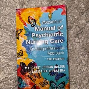 Varcarolis' Manual of Psychiatric Nursing Care